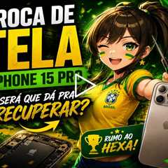 Troca de Tela do iPhone 15 Pro Completa! Será que Dá Pra Recuperar? 😱📱